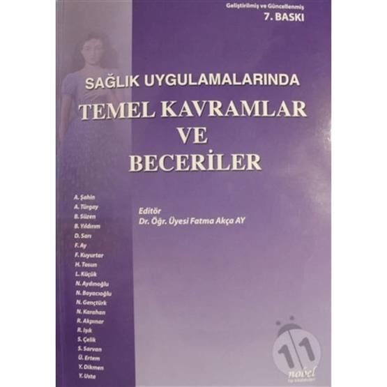 Sağlık Uygulamalarında Temel Kavramlar ve Beceriler - Fatma Akça Ay