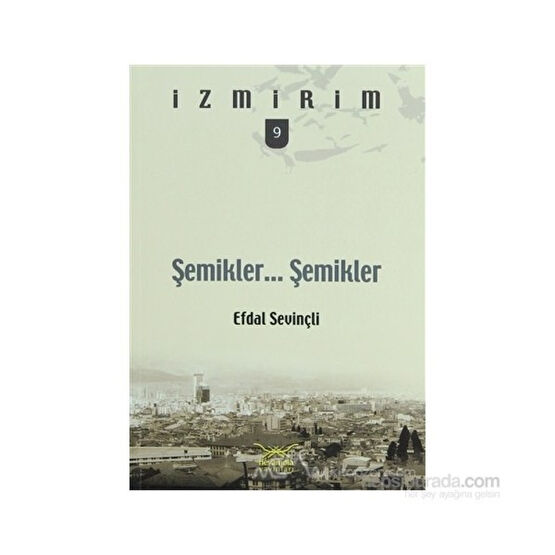Şemikler Şemikler-Efdal Sevinçli Diğer Biyografi Kitapları Fiyatı