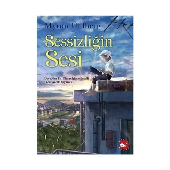 Sessizliğin Sesi - Myron Uhlberg