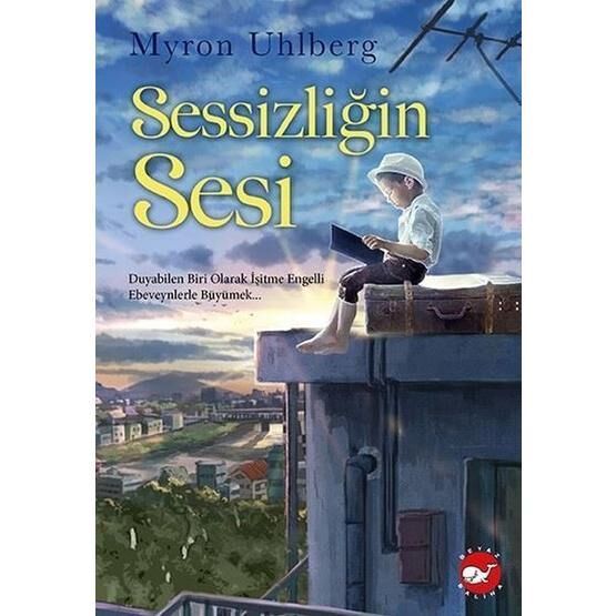 Sessizliğin Sesi - Myron Uhlberg