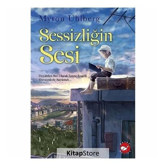 Sessizliğin Sesi - Myron Uhlberg