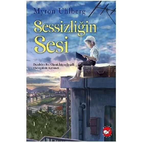 Sessizliğin Sesi - Myron Uhlberg