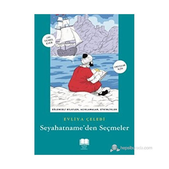 Seyahatname'den Seçmeler - Evliya Çelebi Çocuk Klasikleri Fiyatı
