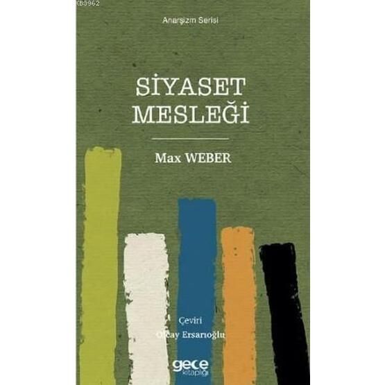 Siyaset Mesleği - Max Weber