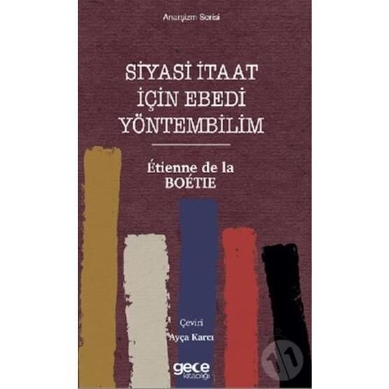 Siyasi İtaat İçin Ebedi Yöntembilim - Etienne De La Boetie