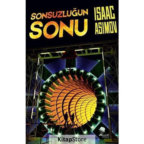 Sonsuzluğun Sonu - Isaac Asimov