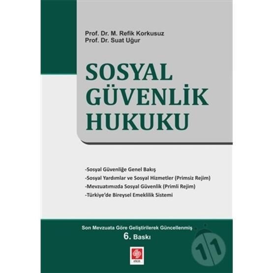Sosyal Güvenlik Hukuku - M. Refik Korkusuz