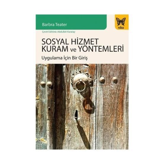 Sosyal Hizmet Kuram ve Yöntemleri - Barbra Teater