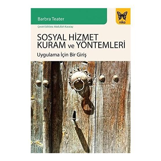 Sosyal Hizmet Kuram ve Yöntemleri - Barbra Teater