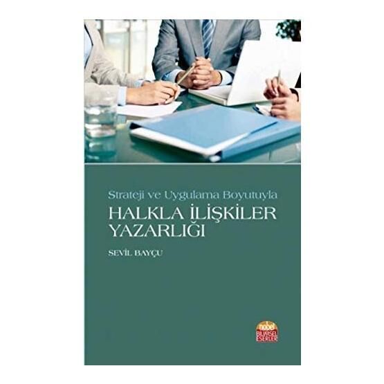Strateji ve Uygulama Boyutuyla Halkla İlişkiler Yazarlığı - Sevil Bayçu