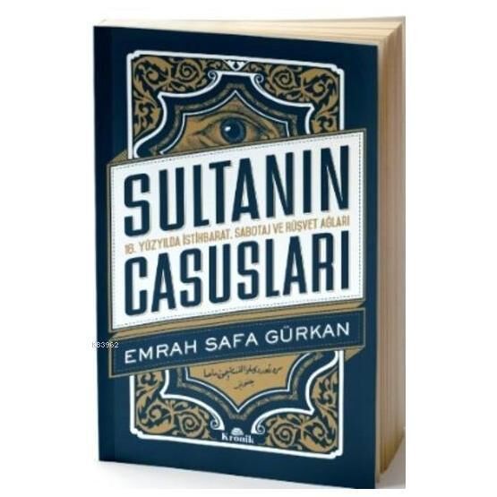 Sultanın Casusları - Emrah Safa Gürkan