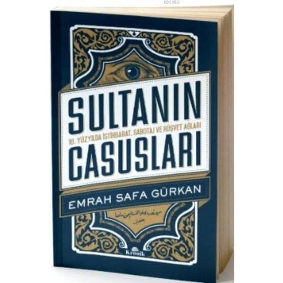 Sultanın Casusları - Emrah Safa Gürkan