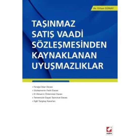 Taşınmaz Satış Vaadi Sözleşmesinden Kaynaklanan Uyuşmazlıklar - av erhan gunay