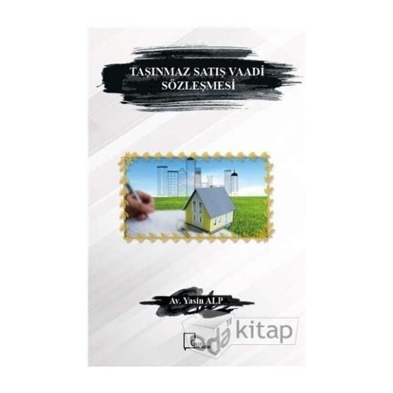 Taşınmaz Satış Vaadi Sözleşmesinden Kaynaklanan Uyuşmazlıklar - av erhan gunay