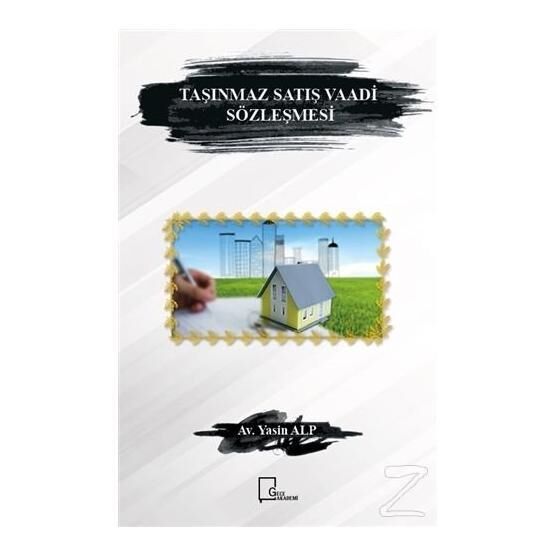 Taşınmaz Satış Vaadi Sözleşmesinden Kaynaklanan Uyuşmazlıklar - av erhan gunay
