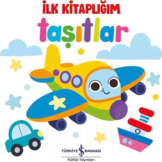 Taşıtlar - İlk Kitaplığım Zihinsel Gelişim Kitapları Fiyatı