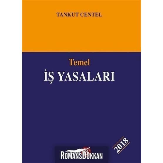 Temel İş Yasaları - Tankut Centel