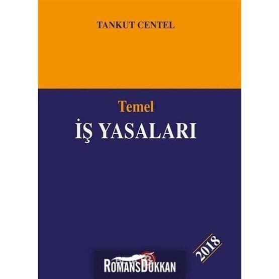 Temel İş Yasaları - Tankut Centel