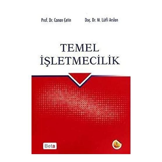 Temel İşletmecilik - canan cetin gurer Mehmet Lütfi Arslan