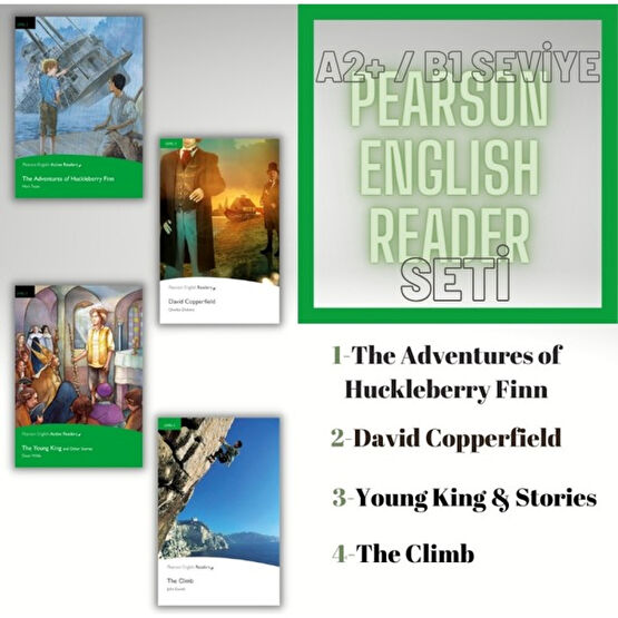 The Adventures of Huckleberry Finn - David Copperfield - Young King & Stories - The Climb (A2+ / B1 Seviye İngilizce Hikaye Seti 4 Kitap) Yabancı Dil Roman ve Öyküler Fiyatı