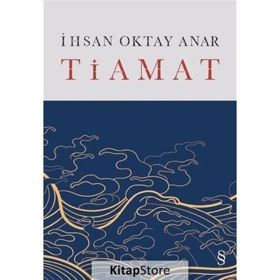 Tiamat - İhsan Oktay Anar