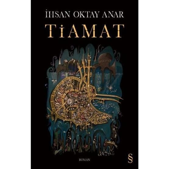 Tiamat - İhsan Oktay Anar