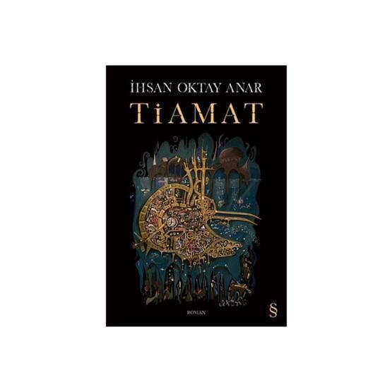 Tiamat - İhsan Oktay Anar