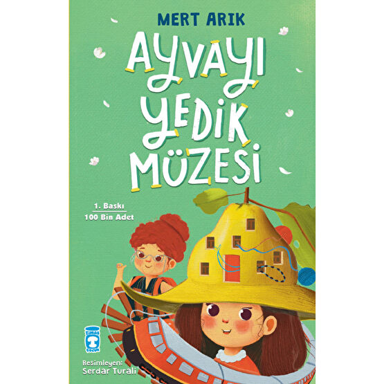Timaş Çocuk - İlk Gençlik Ayvayı Yedik Müzesi