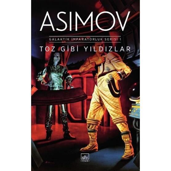 Toz Gibi Yıldızlar - Isaac Asimov