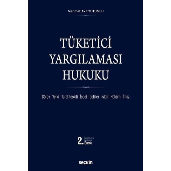 Tüketici Yargılaması Hukuku - Mehmet Akif Tutumlu
