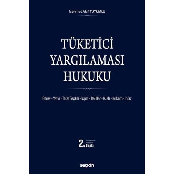 Tüketici Yargılaması Hukuku - Mehmet Akif Tutumlu