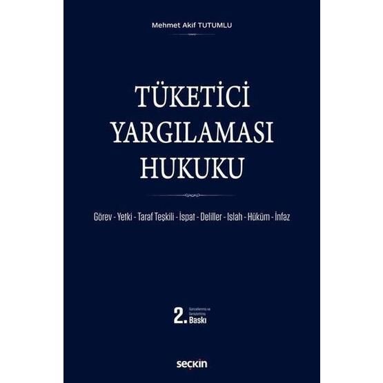 Tüketici Yargılaması Hukuku - Mehmet Akif Tutumlu
