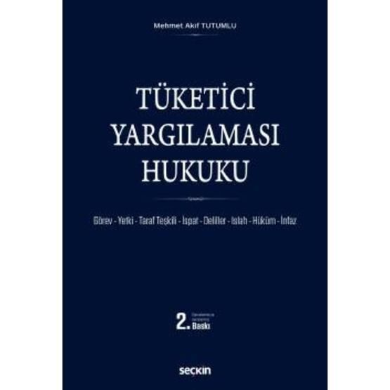 Tüketici Yargılaması Hukuku - Mehmet Akif Tutumlu