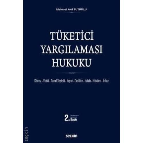 Tüketici Yargılaması Hukuku - Mehmet Akif Tutumlu