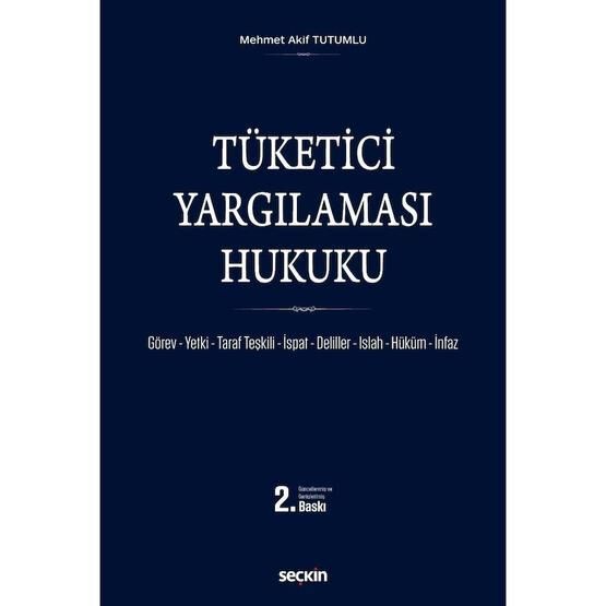 Tüketici Yargılaması Hukuku - Mehmet Akif Tutumlu
