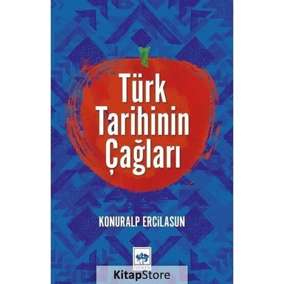 Türk Tarihinin Çağları-Konuralp Ercilasun