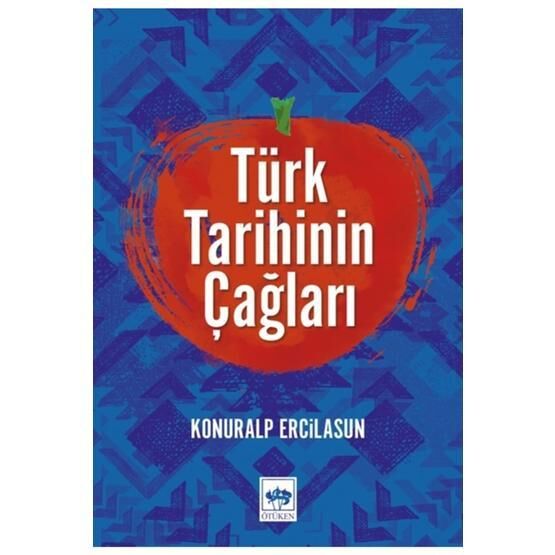Türk Tarihinin Çağları-Konuralp Ercilasun