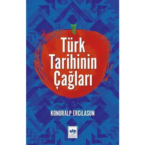 Türk Tarihinin Çağları-Konuralp Ercilasun