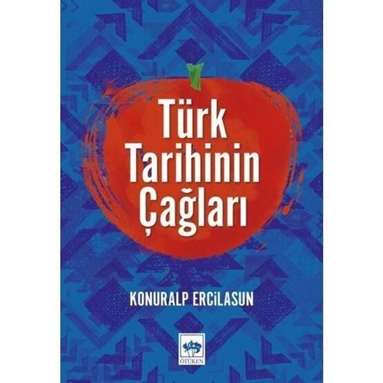 Türk Tarihinin Çağları-Konuralp Ercilasun