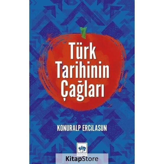 Türk Tarihinin Çağları-Konuralp Ercilasun