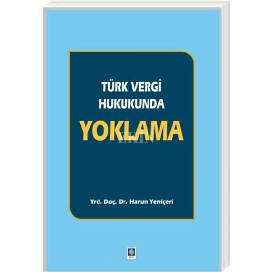Türk Vergi Hukukunda Yoklama - Harun Yeniçeri