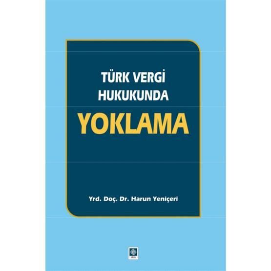 Türk Vergi Hukukunda Yoklama - Harun Yeniçeri