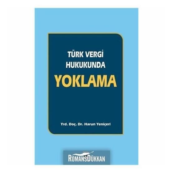 Türk Vergi Hukukunda Yoklama - Harun Yeniçeri