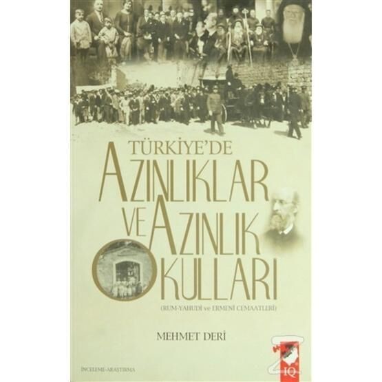 Türkiye'de Azınlıklar Ve Azınlık Okulları - Mehmet Deri