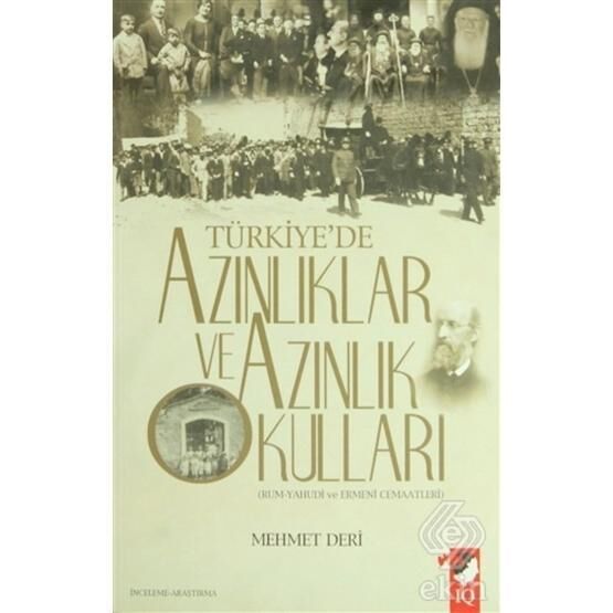Türkiye'de Azınlıklar Ve Azınlık Okulları - Mehmet Deri