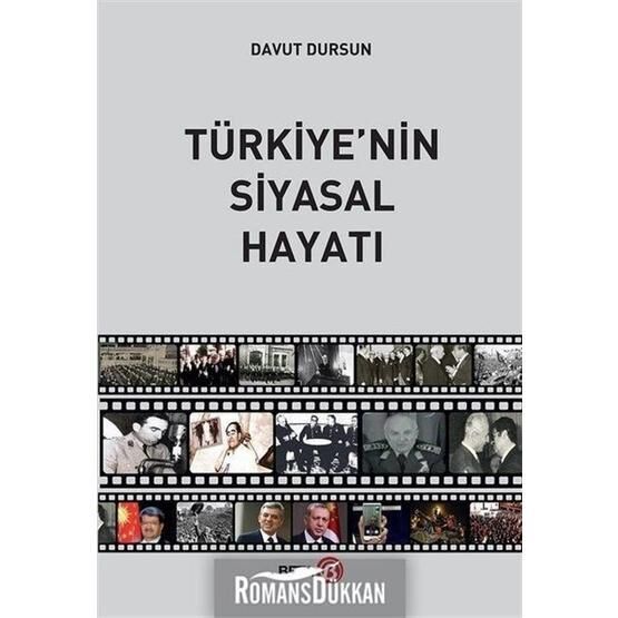 Türkiye'nin Siyasal Hayatı - Davut Dursun