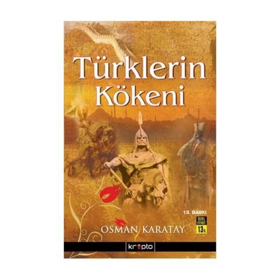 TÜRKLERİN KÖKENİ - OSMAN KARATAY