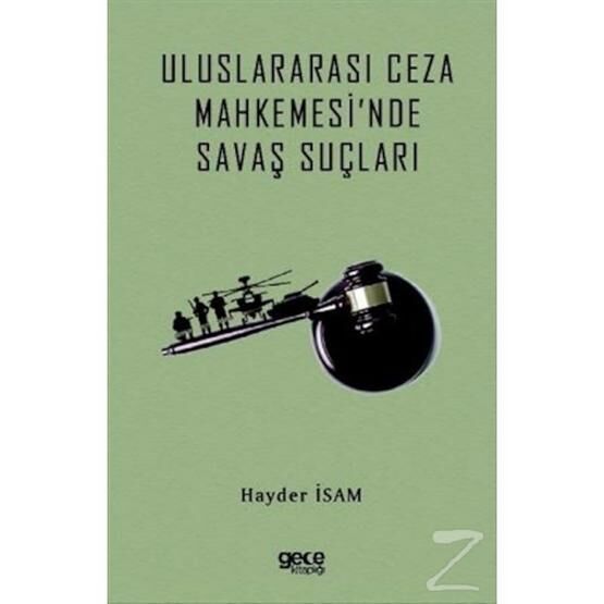 Uluslararasi Ceza Mahkemesi'nde Savaş Suçları - Hayder İsam