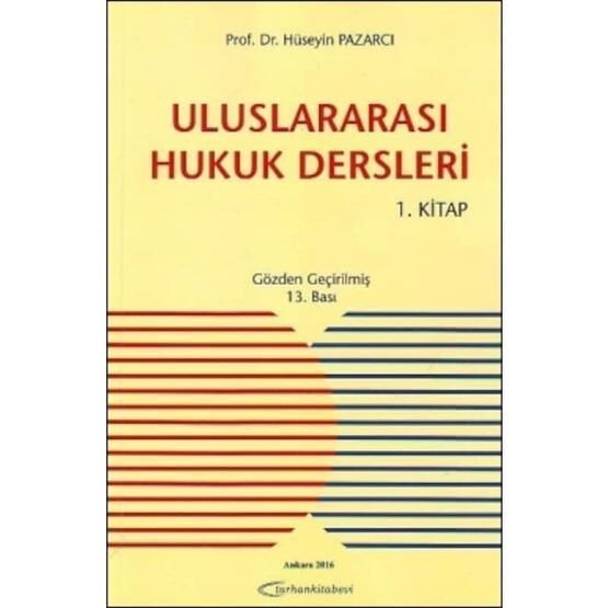 Uluslararası Hukuk Dersleri 1-Hüseyin Pazarcı