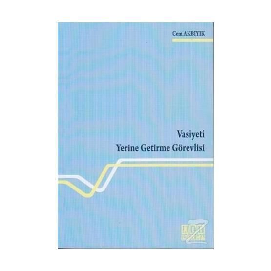 Vasiyeti Yerine Getirme Görevlisi - Cem Akbıyık